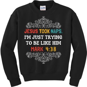 Jesus Took Naps Mark 4:38 Christian Funny Faith Kids Sweatshirt