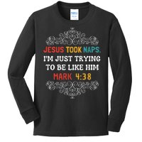 Jesus Took Naps Mark 4:38 Christian Funny Faith Kids Long Sleeve Shirt