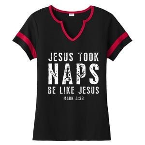 Jesus Took Naps Be Like Jesus Mark 438 Christian Quotes Ladies Halftime Notch Neck Tee