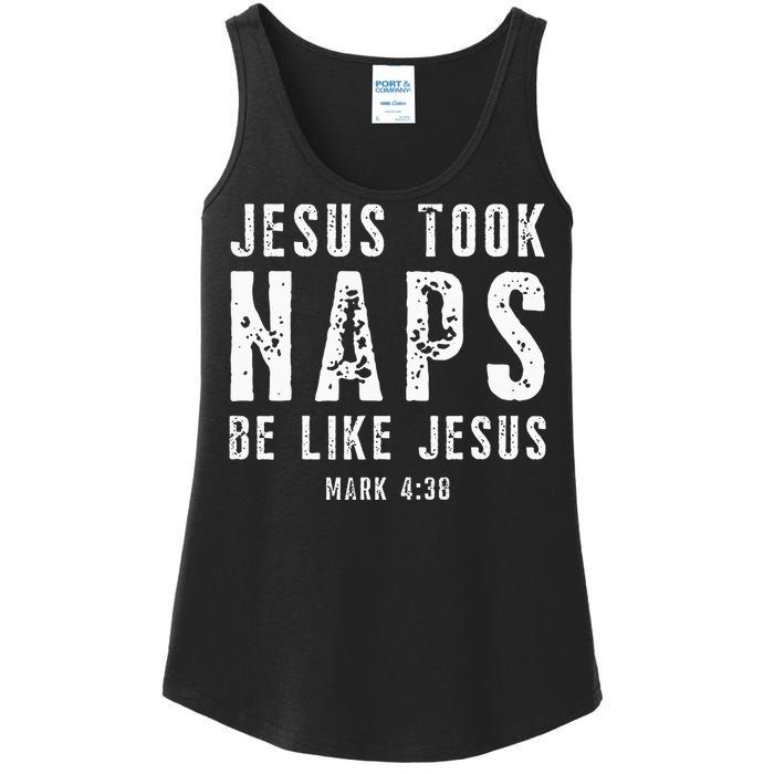 Jesus Took Naps Be Like Jesus Mark 438 Christian Quotes Ladies Essential Tank