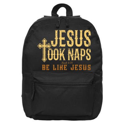 Jesus Took Naps Mark 438 Christian Vintage Faith 16 in Basic Backpack