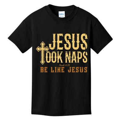 Jesus Took Naps Mark 438 Christian Vintage Faith Kids T-Shirt