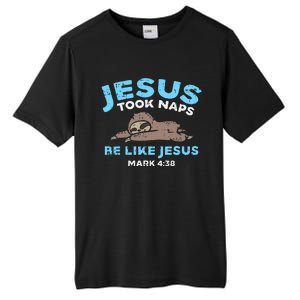 Jesus Took Naps Sloth Bible Verse God Christian Tall Fusion ChromaSoft Performance T-Shirt