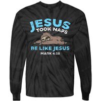 Jesus Took Naps Sloth Bible Verse God Christian Tie-Dye Long Sleeve Shirt