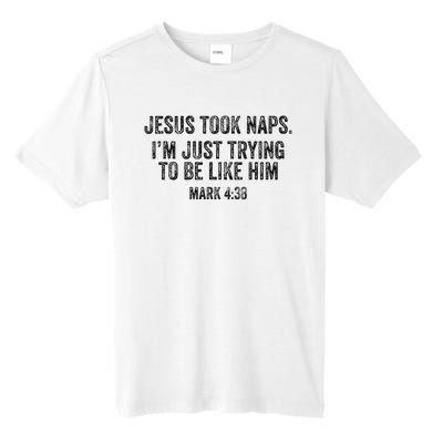 Jesus Took Naps Mark 438 Christian Funny Faith Tall Fusion ChromaSoft Performance T-Shirt