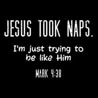 Jesus Took Naps Mark 438 Funny Saying Christian Button
