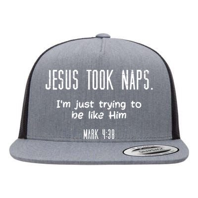 Jesus Took Naps Mark 438 Funny Saying Christian Flat Bill Trucker Hat