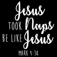 Jesus Took Naps Be Like Jesus Mark 4:38 Drawstring Bag