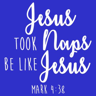 Jesus Took Naps Be Like Jesus Mark 4:38 T-Shirt