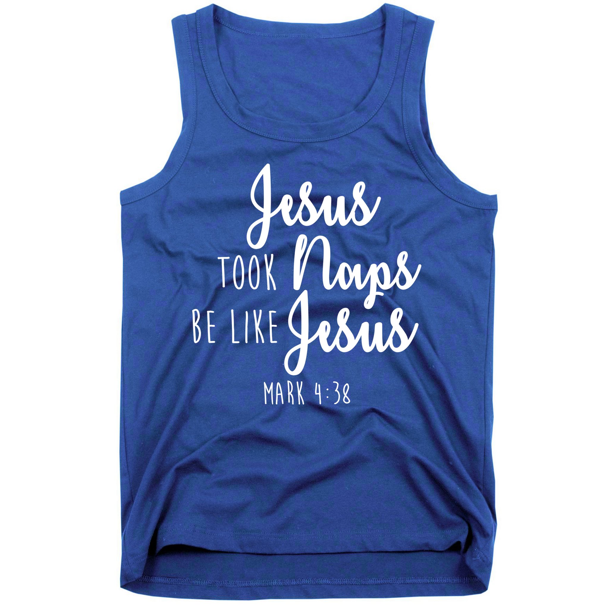 Jesus Took Naps Be Like Jesus Mark 4:38 Tank Top