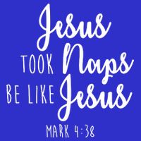 Jesus Took Naps Be Like Jesus Mark 4:38 Tank Top
