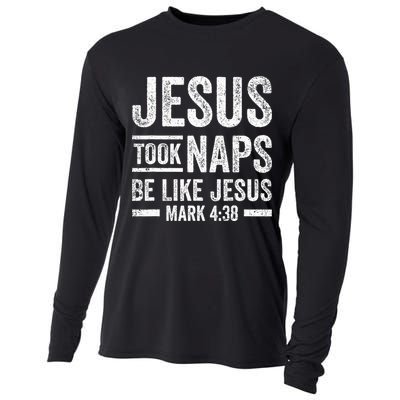 Jesus Took Naps Be Like Jesus Religious Christian Church Cooling Performance Long Sleeve Crew