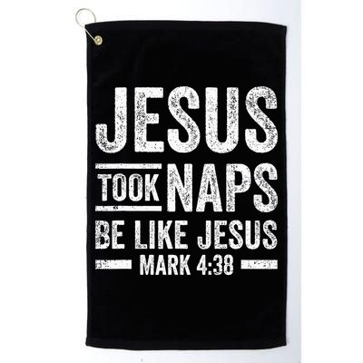 Jesus Took Naps Be Like Jesus Religious Christian Church Golf Towel