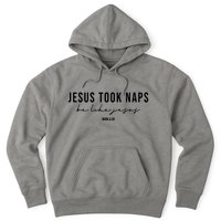 Jesus Took Naps Be Like Jesus Hoodie