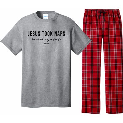 Jesus Took Naps Be Like Jesus Pajama Set