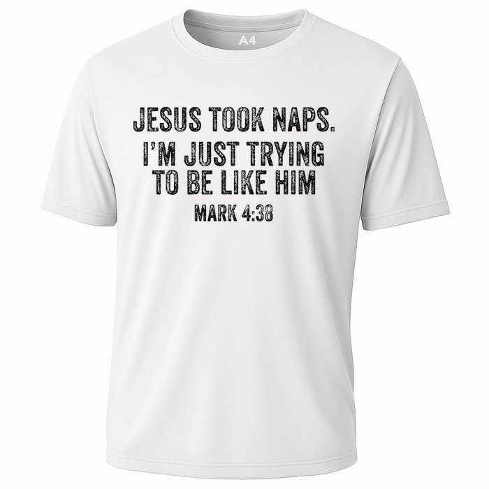 Jesus Took Naps Mark 438 Christian Funny Faith Cooling Performance Crew T-Shirt