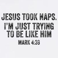 Jesus Took Naps Mark 438 Christian Funny Faith Cooling Performance Crew T-Shirt