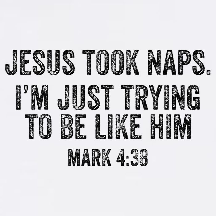 Jesus Took Naps Mark 438 Christian Funny Faith Cooling Performance Crew T-Shirt