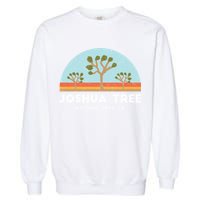 Joshua Tree National Park Meaningful Gift Garment-Dyed Sweatshirt