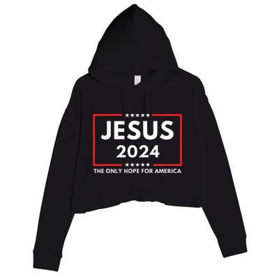 Jesus The Only Hope For America 2024 Crop Fleece Hoodie