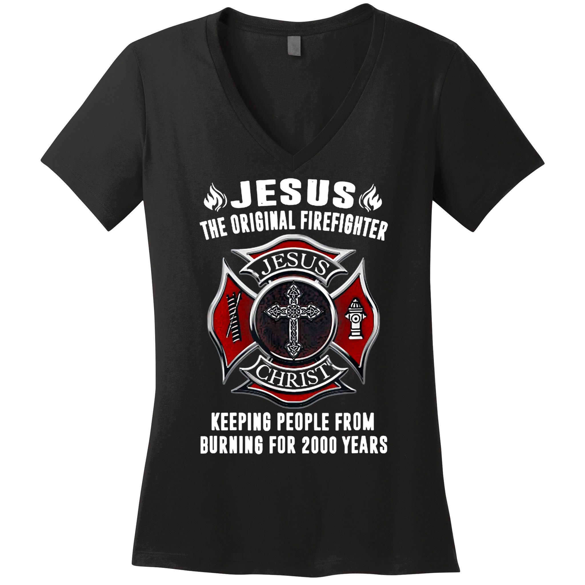 Jesus The Original Firefighter Women's V-Neck T-Shirt
