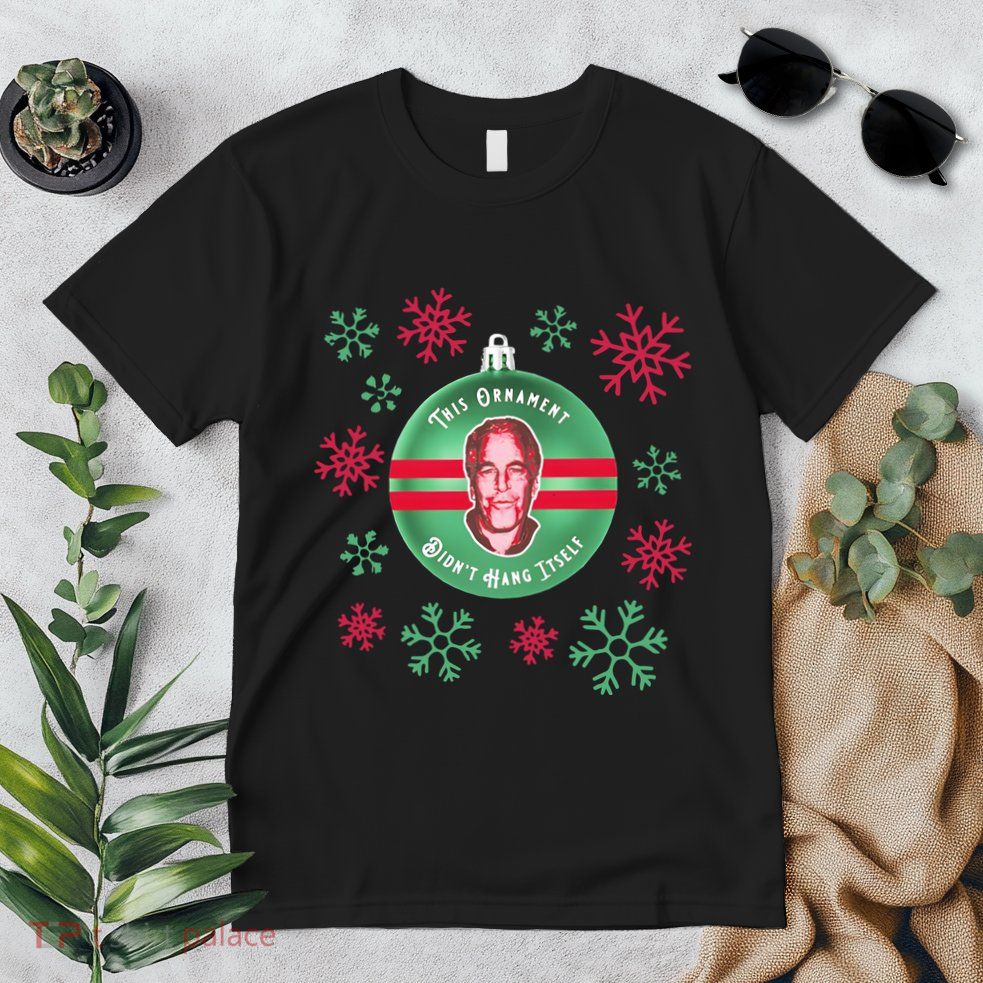 Je This Ornament Didn’T Hang Itself Ugly Christmas Sweater Premium T-Shirt