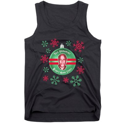Je This Ornament Didn’T Hang Itself Ugly Christmas Sweater Tank Top