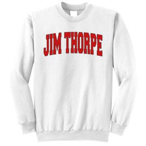 Jim Thorpe Pa Pennsylvania Varsity Style Usa Sweatshirt