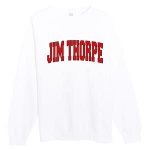 Jim Thorpe Pa Pennsylvania Varsity Style Usa Premium Crewneck Sweatshirt