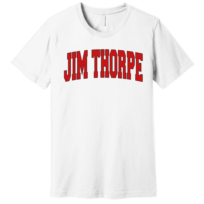 Jim Thorpe Pa Pennsylvania Varsity Style Usa Premium T-Shirt