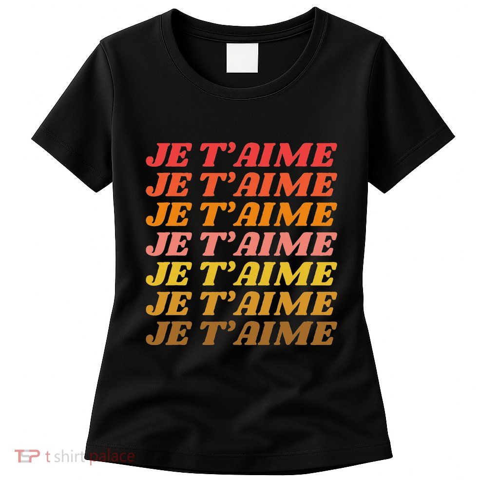 Je TAime Retro I Love You French Language Typography Women's T-Shirt