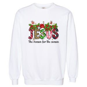 Jesus The Reason For The Season Christian Christmas God  Garment-Dyed Sweatshirt