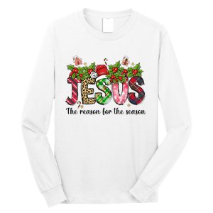 Jesus The Reason For The Season Christian Christmas God  Long Sleeve Shirt