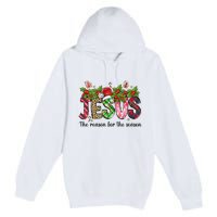 Jesus The Reason For The Season Christian Christmas God  Premium Pullover Hoodie