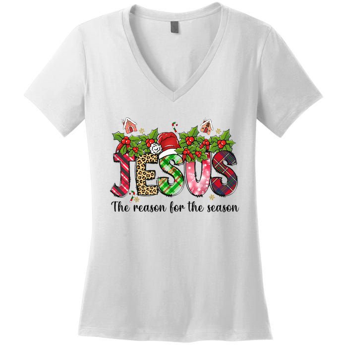 Jesus The Reason For The Season Christian Christmas God  Women's V-Neck T-Shirt