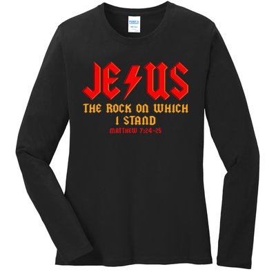 Jesus The Rock, Christian On Which I Stand, Matthew 724-25 Ladies Long Sleeve Shirt