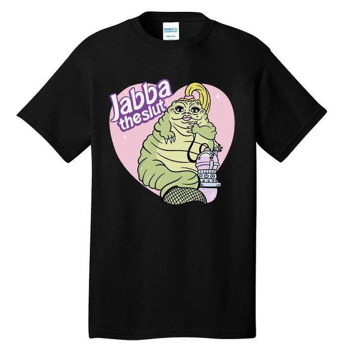 Jabba The Slut Tall T-Shirt