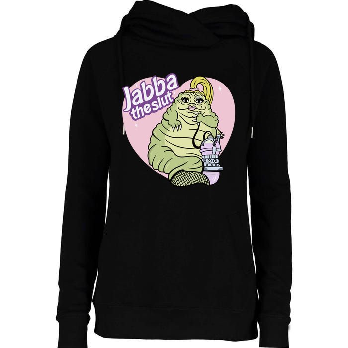 Jabba The Slut Womens Funnel Neck Pullover Hood