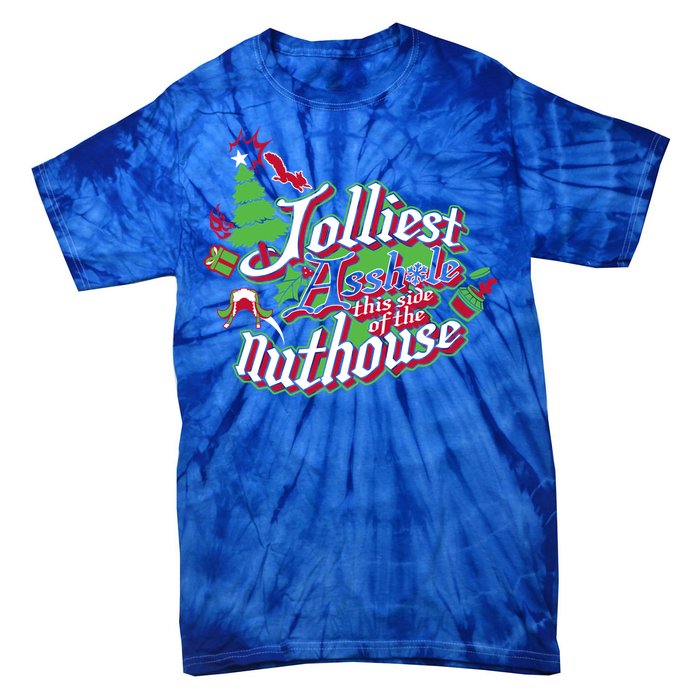 Jolliest This Side Of The Nuthouse Gym Funny Weightlifting Gift Tie-Dye T-Shirt