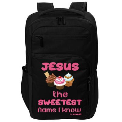 Jesus The Sweetest Name I Know Impact Tech Backpack