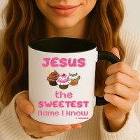 Jesus The Sweetest Name I Know Mug