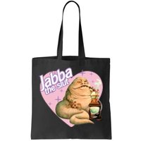 Jabba The Slut Funny Jabba The Hutt Tote Bag