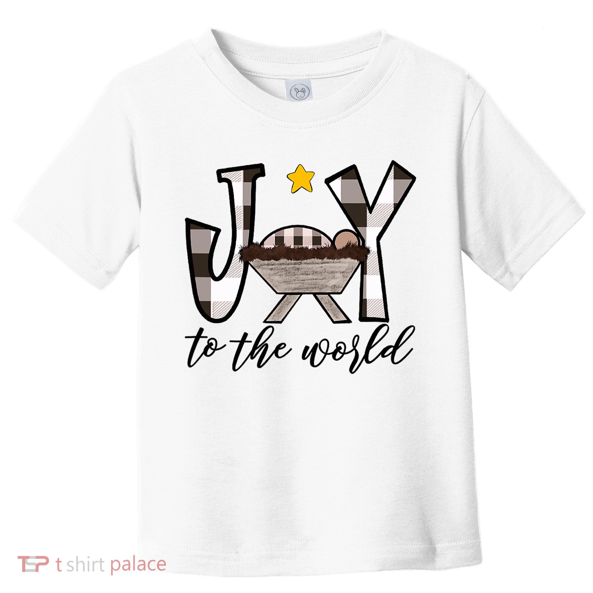 Joy To The World Baby Jesus In The Manger Toddler T-Shirt