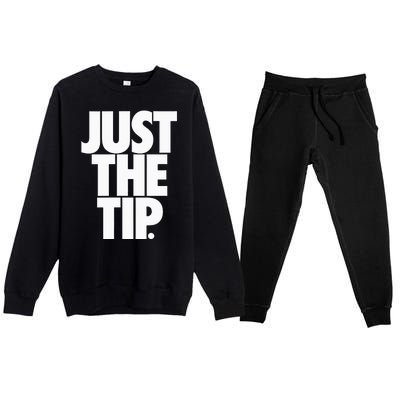 Just The Tip Premium Crewneck Sweatsuit Set