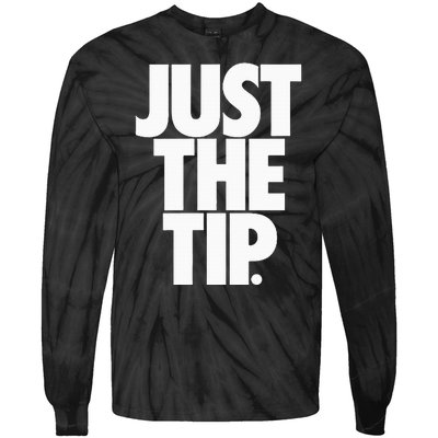 Just The Tip Tie-Dye Long Sleeve Shirt