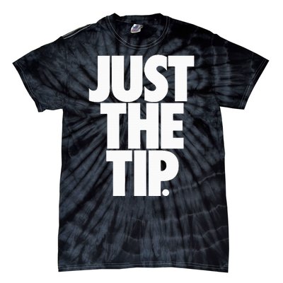 Just The Tip Tie-Dye T-Shirt