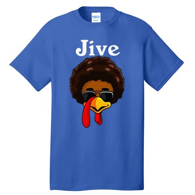 Jive Thanksgiving Turkey Day Funny Family Costume Tall T-Shirt