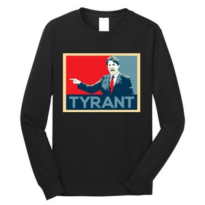 Justin Trudeau Tyrant Long Sleeve Shirt