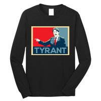 Justin Trudeau Tyrant Long Sleeve Shirt