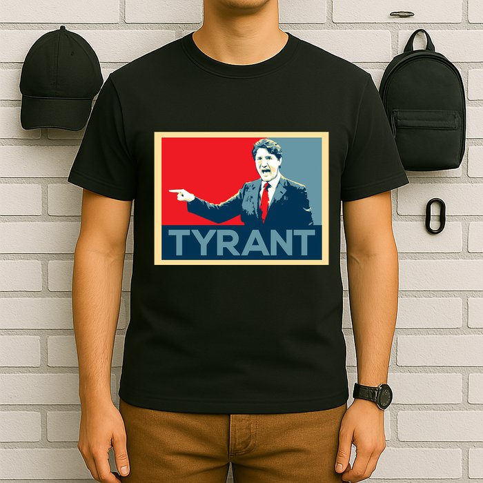 Justin Trudeau Tyrant T-Shirt